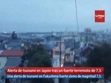 Alerta de tsunami en Japón tras un fuerte terremoto de 7,3